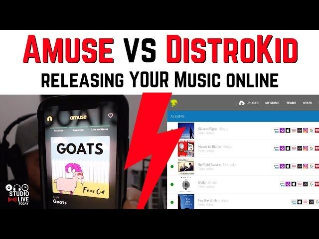 Amuse vs DistroKid - best way to release music online?