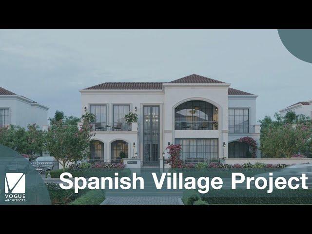 Vogue Spanish Village Project