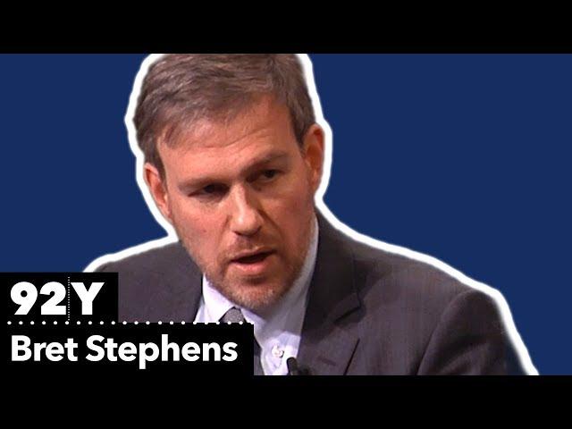 Bret Stephens in Conversation with Thane Rosenbaum