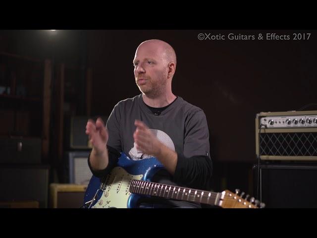 Xotic Effects AC/RC-OZ feat Oz Noy - Part 1/2