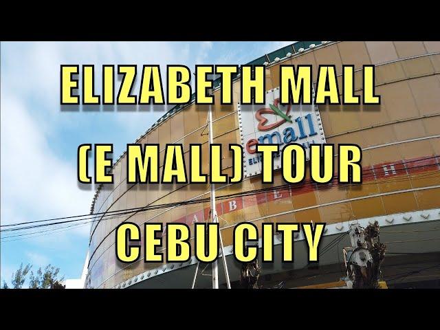 Elizabeth Mall (E Mall) Tour Cebu City.