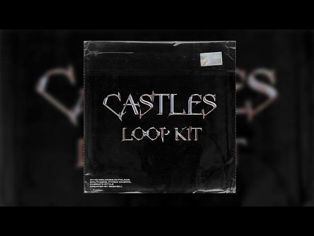 [FREE] "Castles" Loop Kit (Pvlace, Southside, Pyrex Whippa, Cubeatz Type Loops)