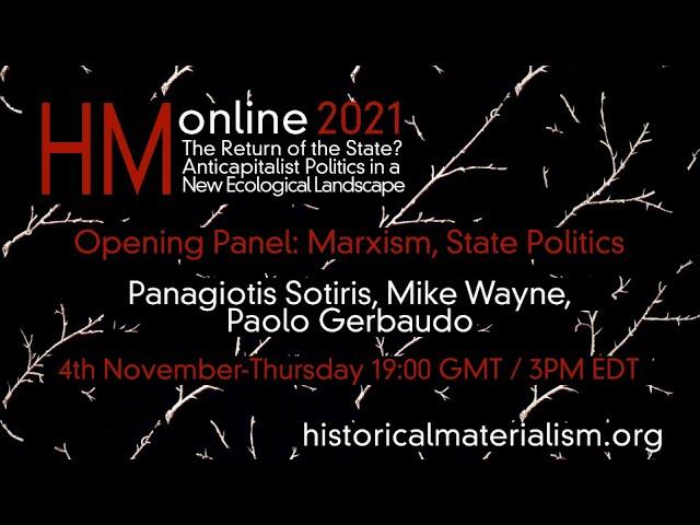 HM Online 2021: Marxism, State. Politics