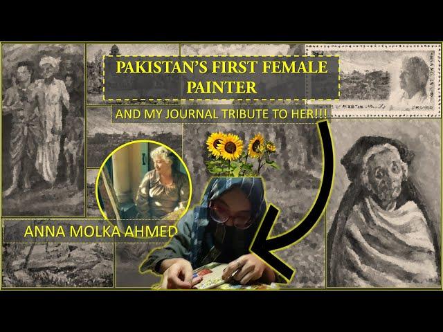 Anna Molka Ahmed| pioneer of art education in Pakistan |Desi Van Gogh|