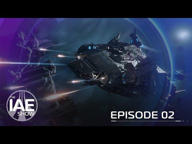 Star Citizen: The IAE Show Episode 2