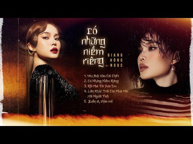 Album Có Những Niềm Riêng - Giang Hồng Ngọc