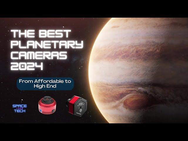 The Best Planetary Cameras in 2024