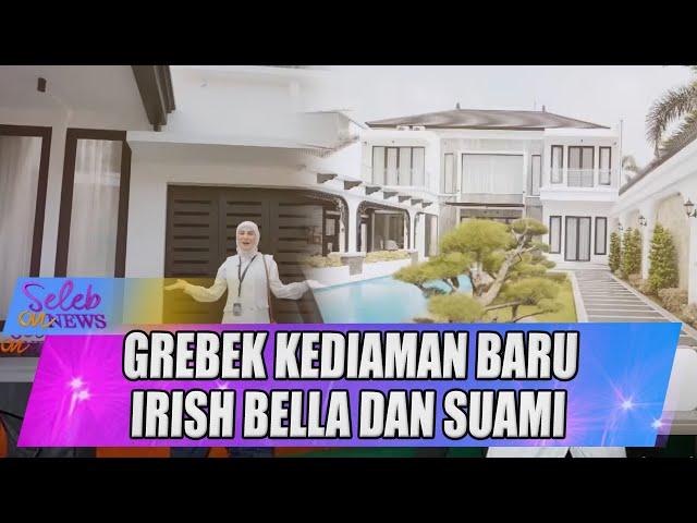 SUBHANALLAH TEMPAT TINGGAL IRISH BELLA DAN SUAMI MEWAH SEKALI, BEGINILAH DEKORASINYA - SELEB ON NEWS