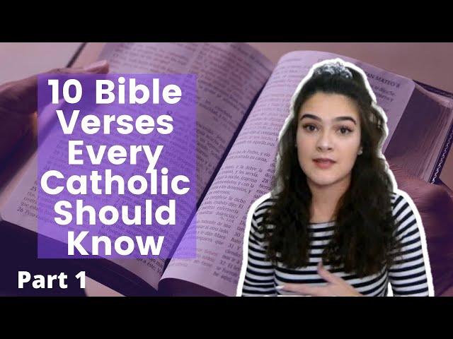 10 Bible Verses Every Catholic Should Know