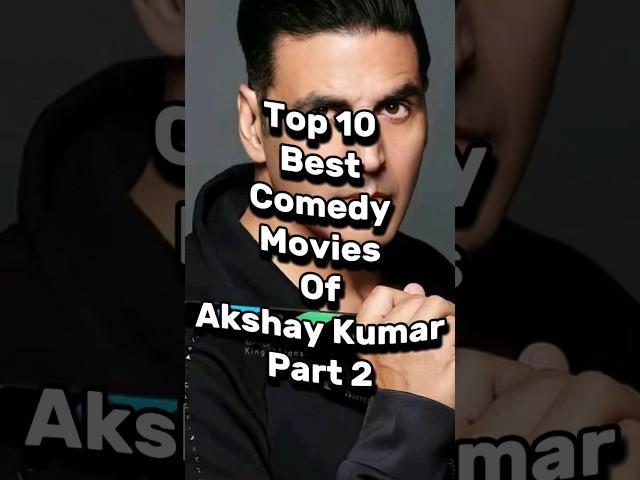 10 Best ComedyMoviesOf Akshay Kumar Part-2#shots#fact#comedymovies#facts#top#top10#comedy#shorts