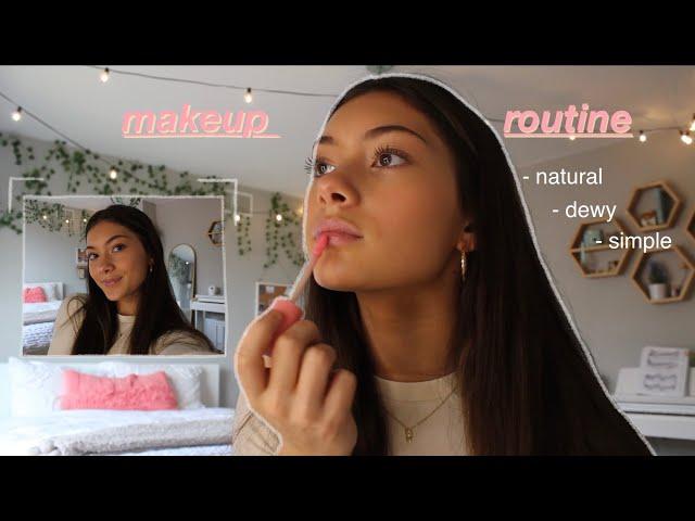 my makeup routine *natural + simple*