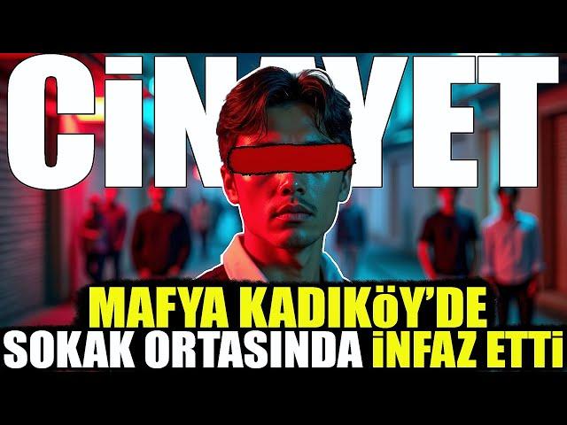 Kadıköy'de Sokak Ortasında Suikast:  Mafya'nın En Kötü İhaneti!