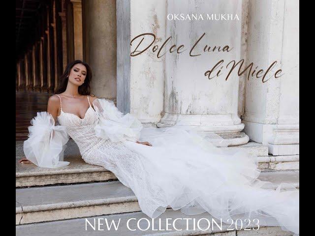 Wedding collection 2023 by OKSANA MUKHA