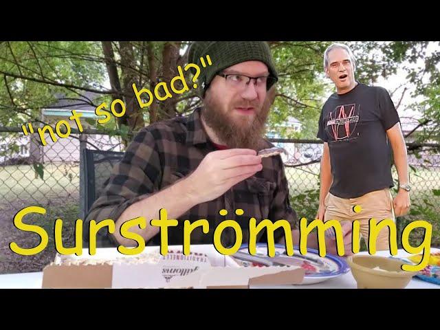 Honest Try: Surströmming