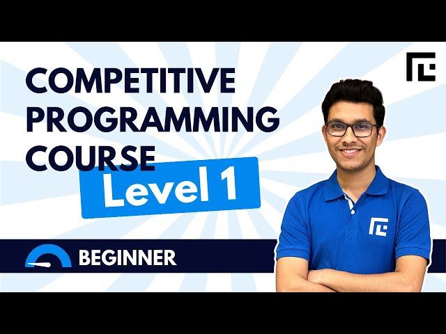 Level 1 | TLE Eliminators | Competitive Programming Course