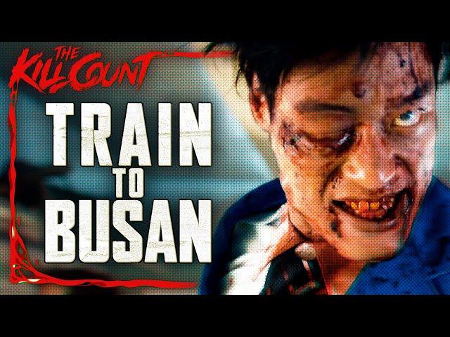 Train to Busan (2016) KILL COUNT