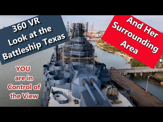 360 VR Experience: Discover Battleship Texas & Its Scenic Surrounding Area