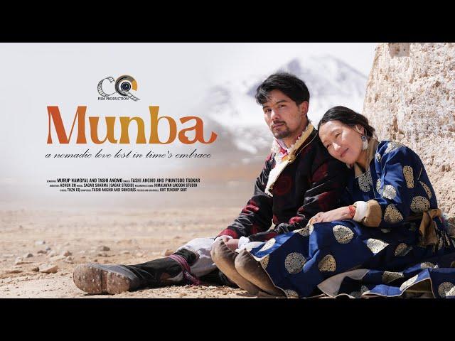 MUNBA || TASHI ANGMO || PHUNTSOG TSOKAR || MURUP NAMGAIL || CQFILM || OFFICIAL MUSIC VIDEO