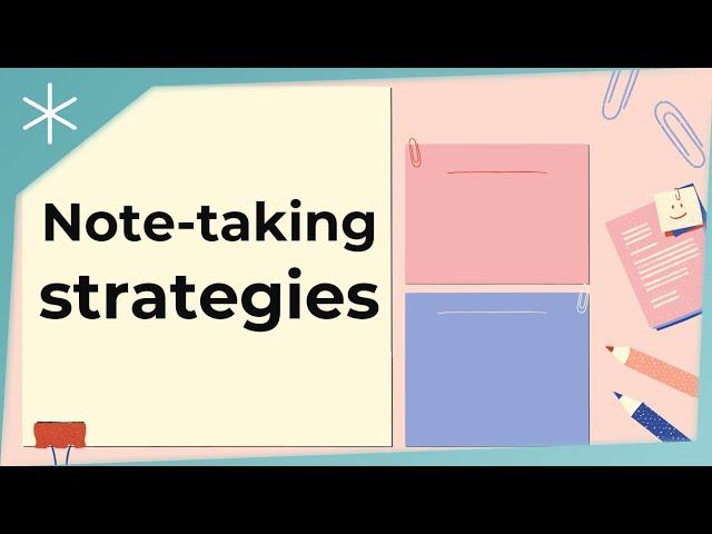 Note taking strategies