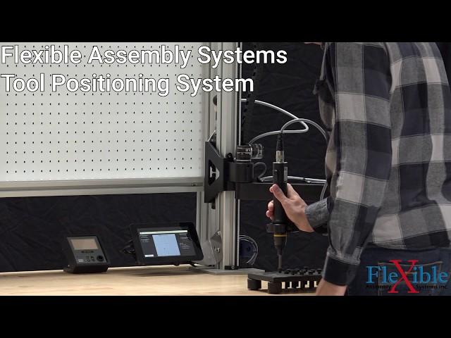 Tool Positioning System - Flexible Assembly Systems