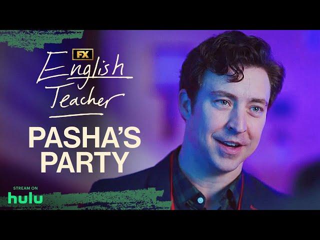 Evan Attends Pasha's Party at Sourcely - Scene | English Teacher | FX