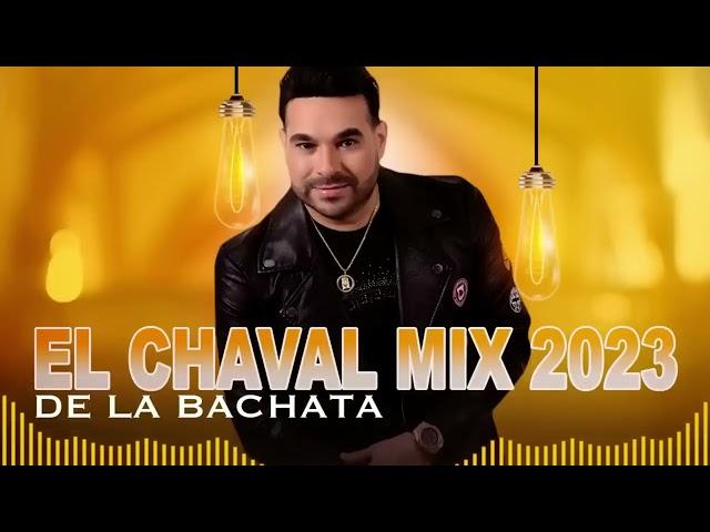 BACHATAS DE EL CHAVAL- #elchavaldelabachata#djadoni#djviral #zacariasferreira #bachata#nomeentendio