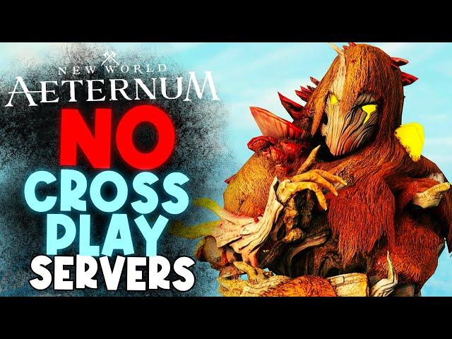 Exclusive servers for individual console? Disabling crossplay in New World Aeternum?