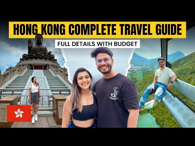 Hong Kong Complete Travel Guide - Budget, PAR Process, Do's & Don'ts, Itinerary & More