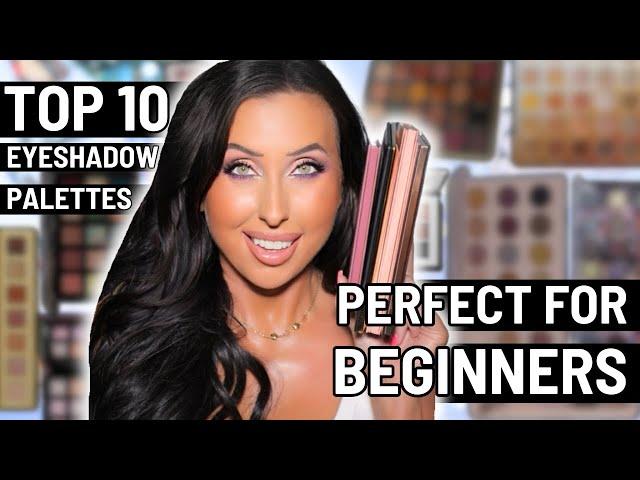 The BEST Eyeshadow Palettes for Beginners | My TOP 10 with Swatches & Reviews