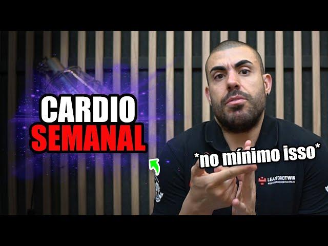 Qual o mínimo de cardio que eu devo fazer por semana?