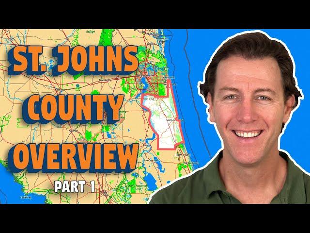 Overview St. Johns County, Florida | Overview of St. Johns County Florida Part 1