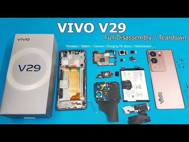 ViVO V29 Disassembly / Teardown | All Internal Parts of Vivo v29 | Processor ,Battery, Motherboard