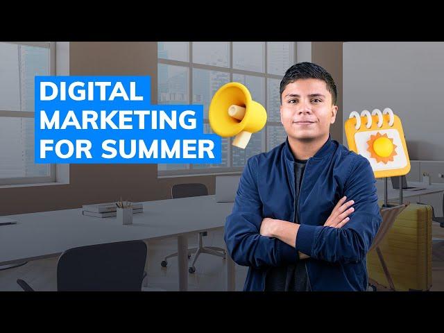 4 Digital Marketing Tips for Summer in 2023