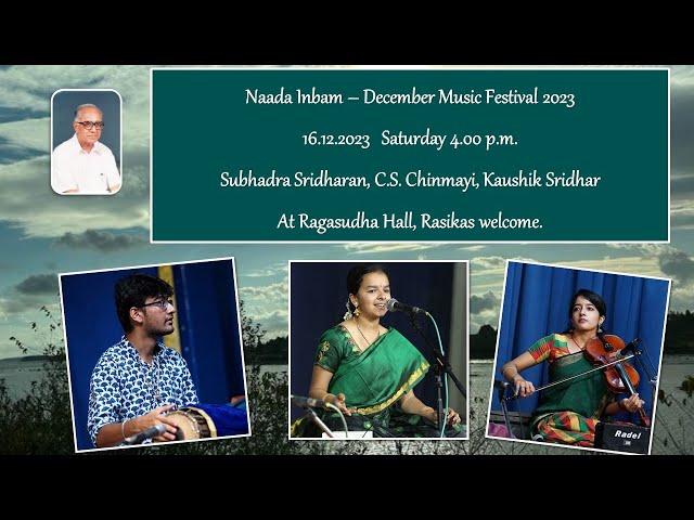 Subhadra Sridharan - Vocal Concert - Naada Inbam - December Music Festival 2023