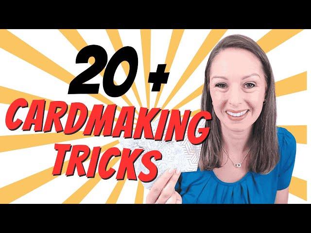 20+ Card Making Tips & Tricks - A 2024 COMPILATION!