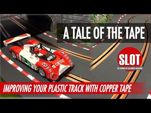 SJ EP 14 - Track Build Guide #8 - Copper Tape on Plastic Track