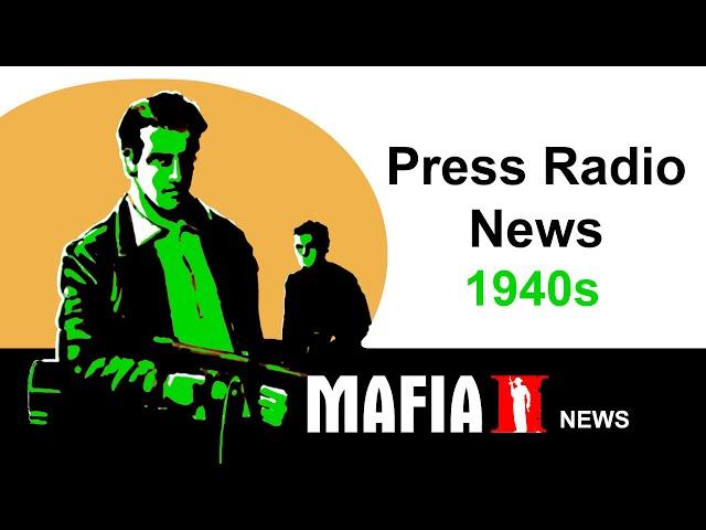 Mafia 2 Press Radio News 1940s (all news breaks)