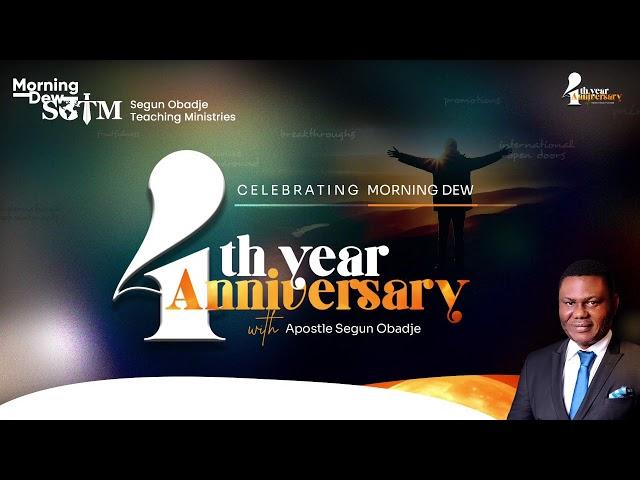 Morning Dew 4th Anniversary with Apostle Segun Obadje || 01/06/2024