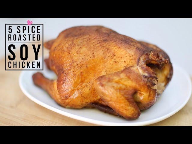 5 Spice Roasted Soy Chicken Recipe | Easy Soy Sauce Brine