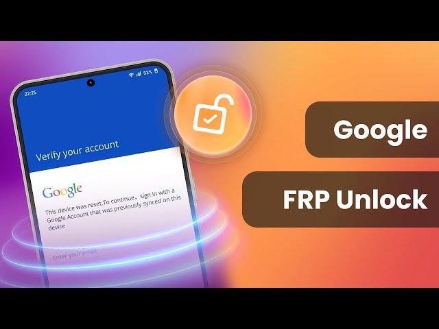 [5 Ways] Google FRP Unlock | How to Bypass FRP Lock | Support All Models | New Methods 2025
