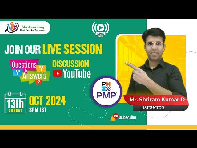 ShriLearning PMP & Agile: Discussion Session "QnA Session" | 13th October'24