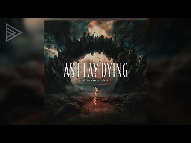 As I Lay Dying - Through Storms Ahead (Full Album)