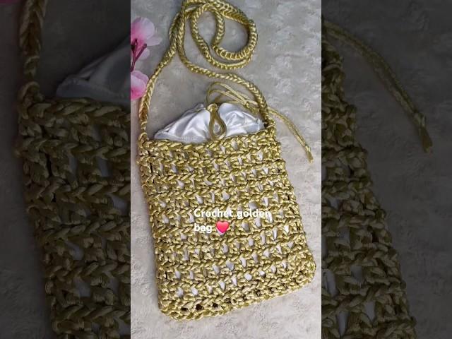 Crochet golden bag 🫶#crochet #explore#shortsyoutube #craft #handmadecrochet #crochet bag