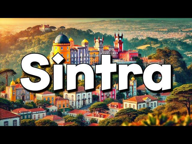 Sintra Portugal - Best Things To Do & Visit | Complete Guide