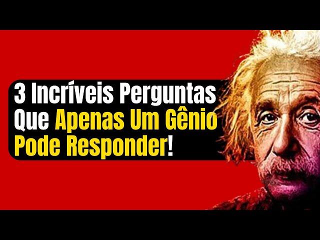  3 Perguntas simples e incríveis para testar sua inteligência (Teste de QI)