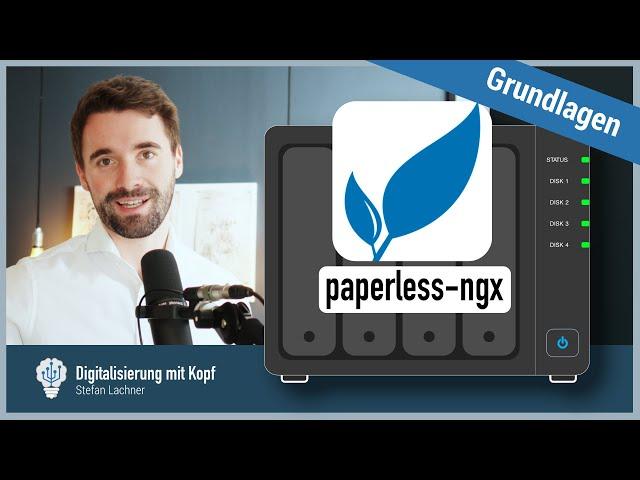 Grundlagen paperless-ngx: Das papierlose Büro (z.B. für Synology NAS)