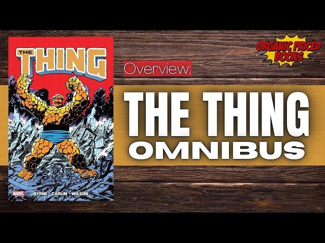 The Thing Omnibus Overview | @TheComicBookReport