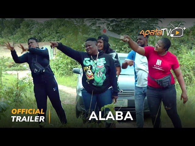 Alaba Yoruba Movie 2024 | Official Trailer | Now Showing On ApataTV+