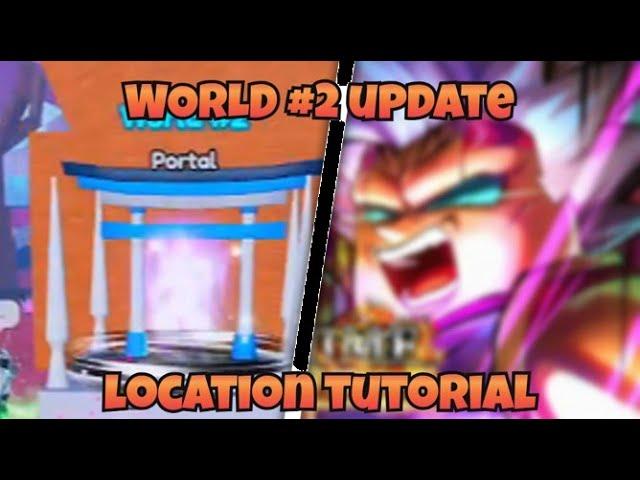 NEW WORLD 2 LOCATION | Anime Simulator