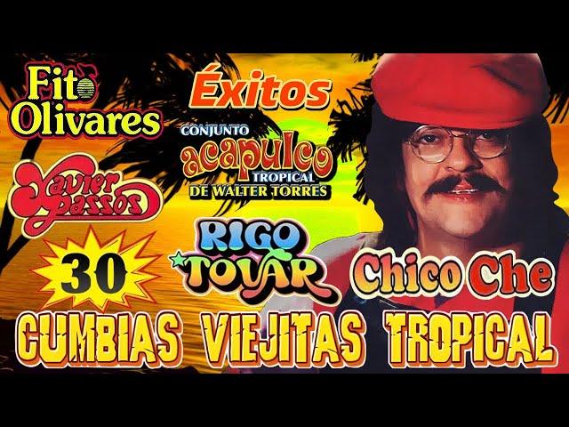 Chico Che, Rigo Tovar, Acapulco Tropical, Xavier Passos, Fito Olivares/Cumbias Viejitas Clasicas